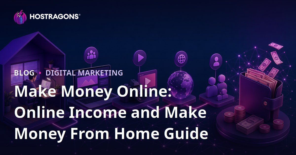 Make Money Online: Online Income and Make Money From Home Guide
