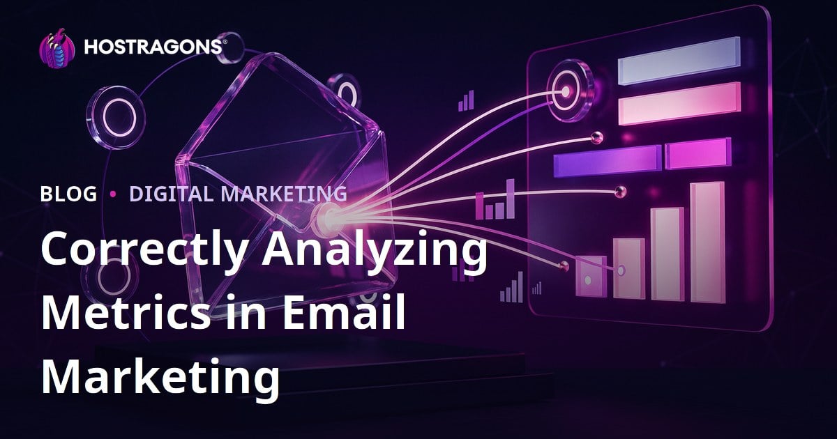 Correctly Analyzing Metrics in Email Marketing