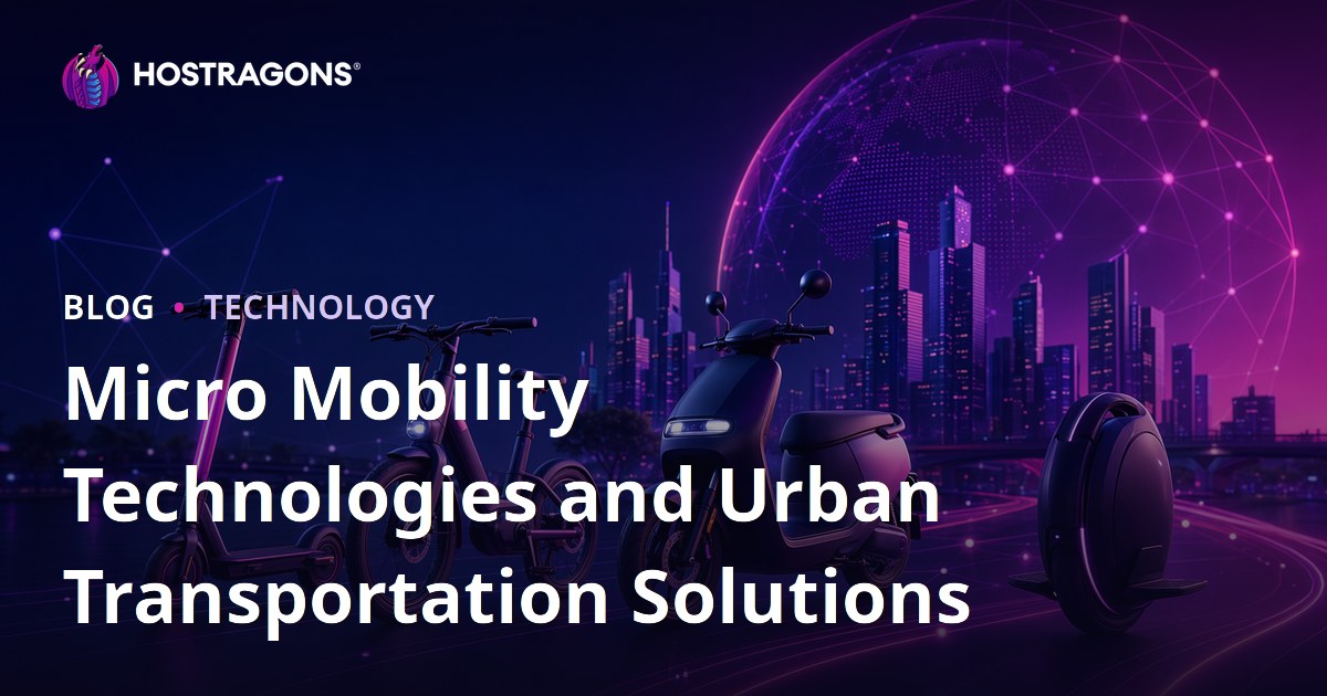 Micro Mobility Technologies and Urban Transportation Solutions