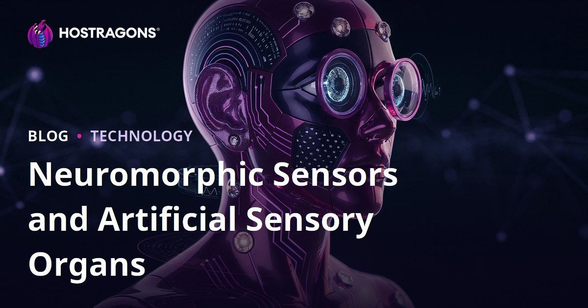 Neuromorphic Sensors and Artificial Sensory Organs