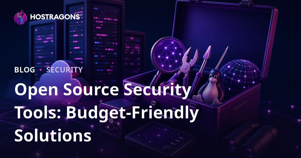 Open Source Security Tools: Budget-Friendly Solutions