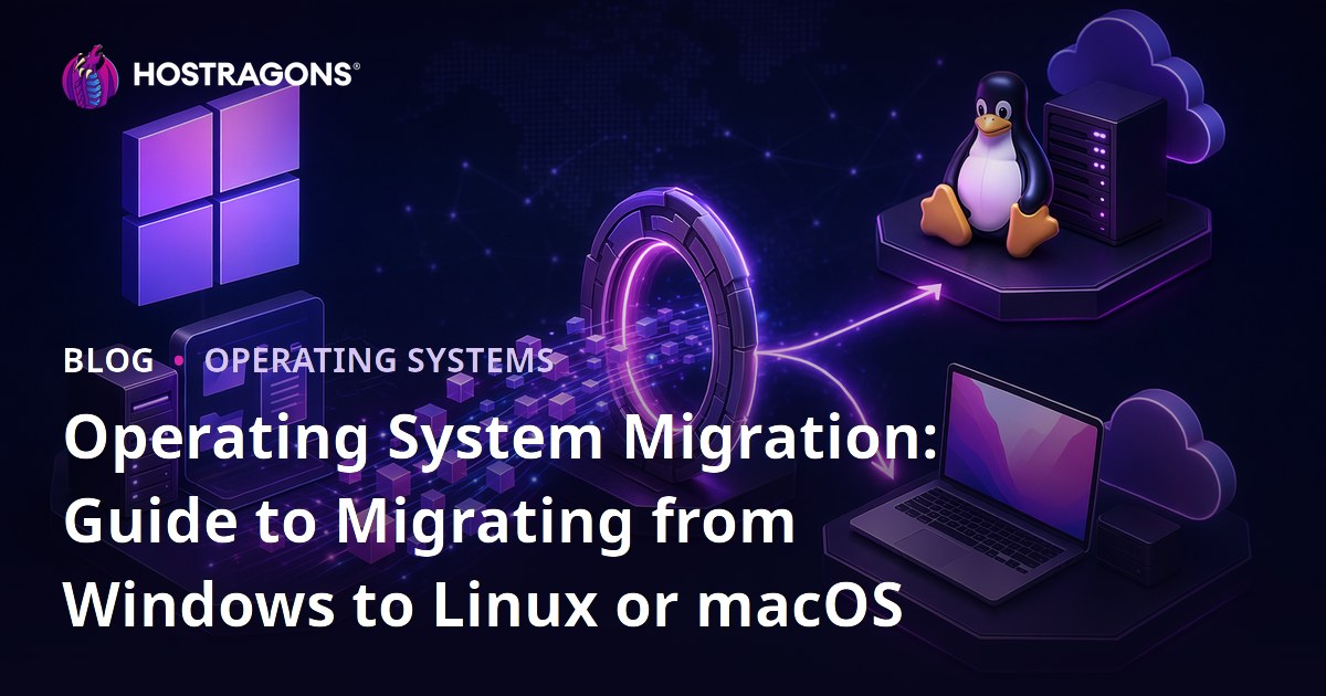 Operating System Migration: Guide to Migrating from Windows to Linux or macOS