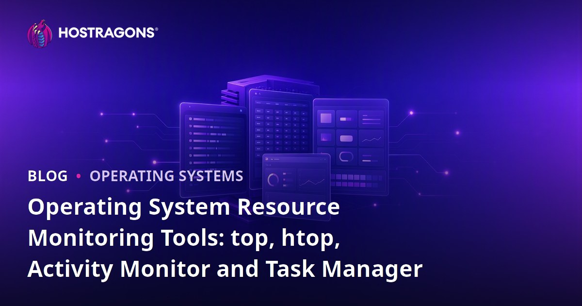 Operating System Resource Monitoring Tools: top, htop, Activity Monitor and Task Manager