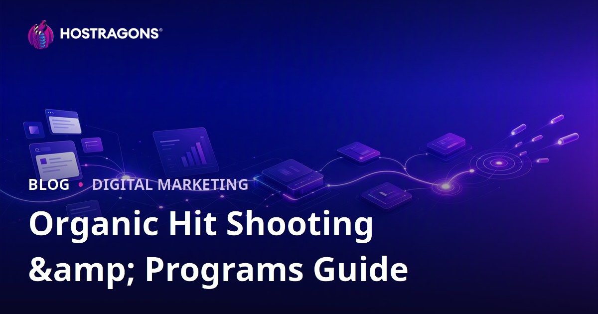 Organic Hit Shooting & Programs Guide