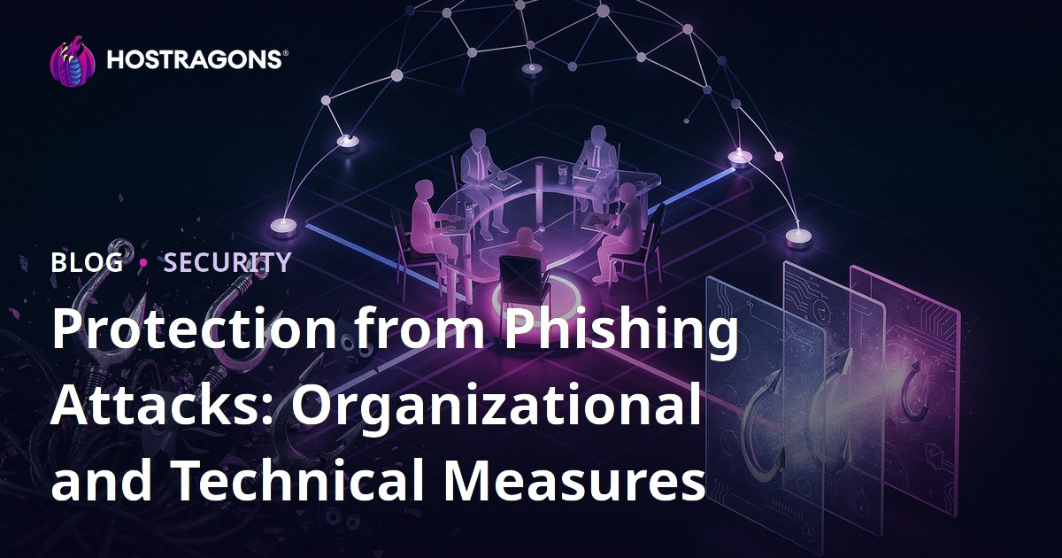 Protection from Phishing Attacks: Organizational and Technical Measures