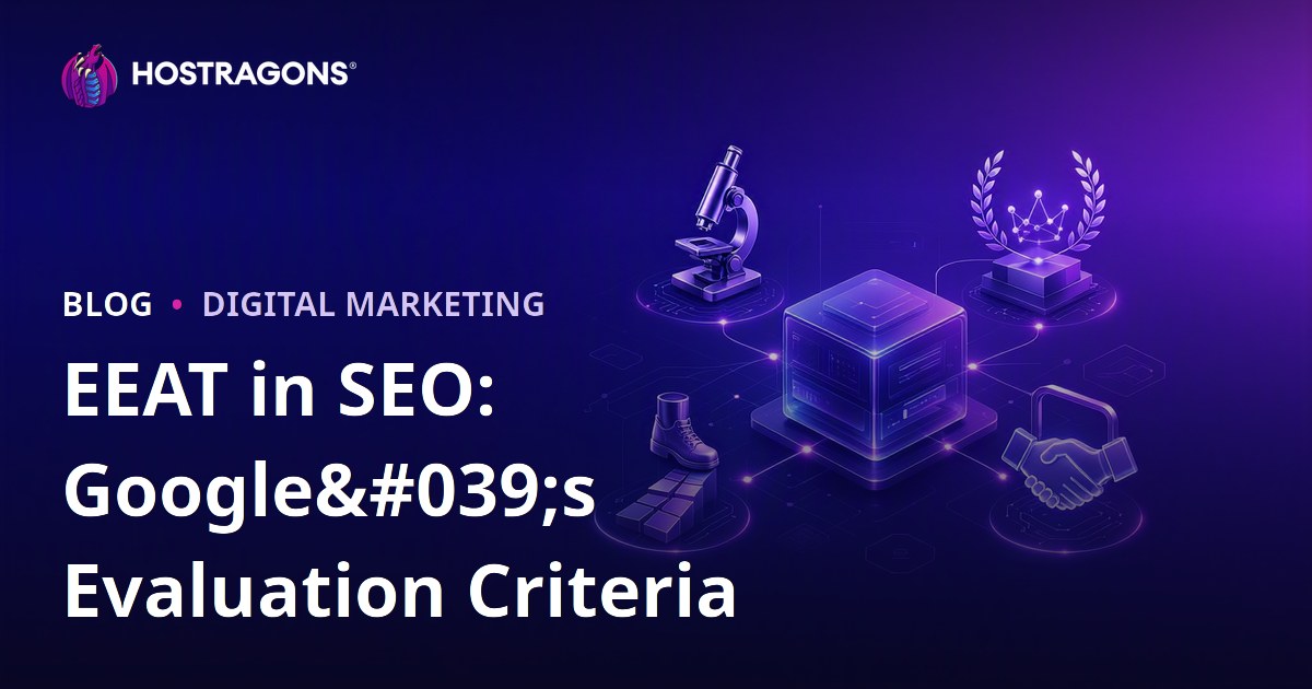 EEAT in SEO: Google's Evaluation Criteria