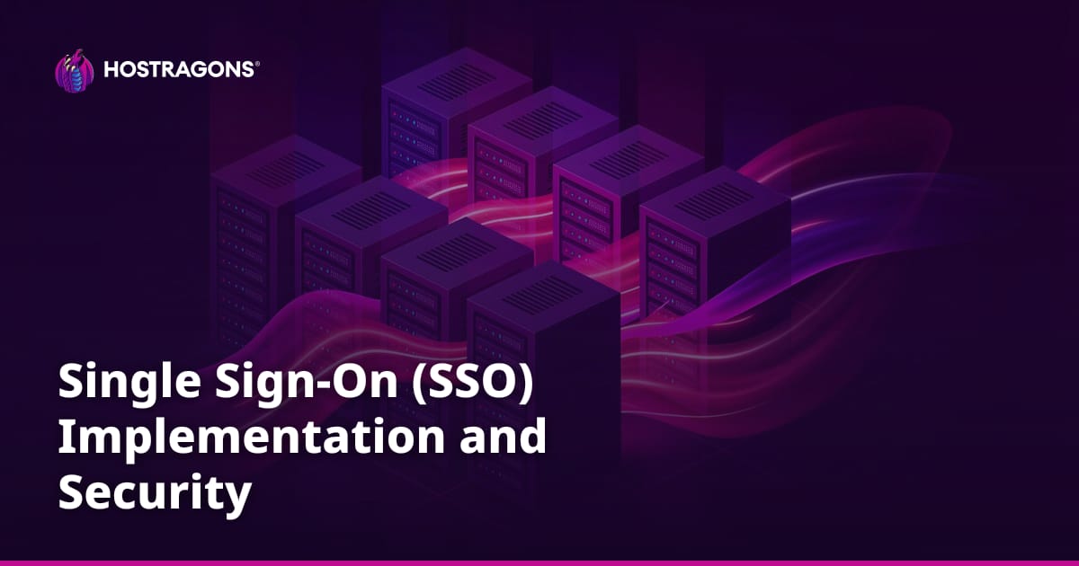 Single Sign-On (SSO) Implementation and Security