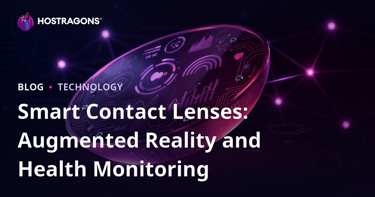 Smart Contact Lenses: Augmented Reality and Health Monitoring