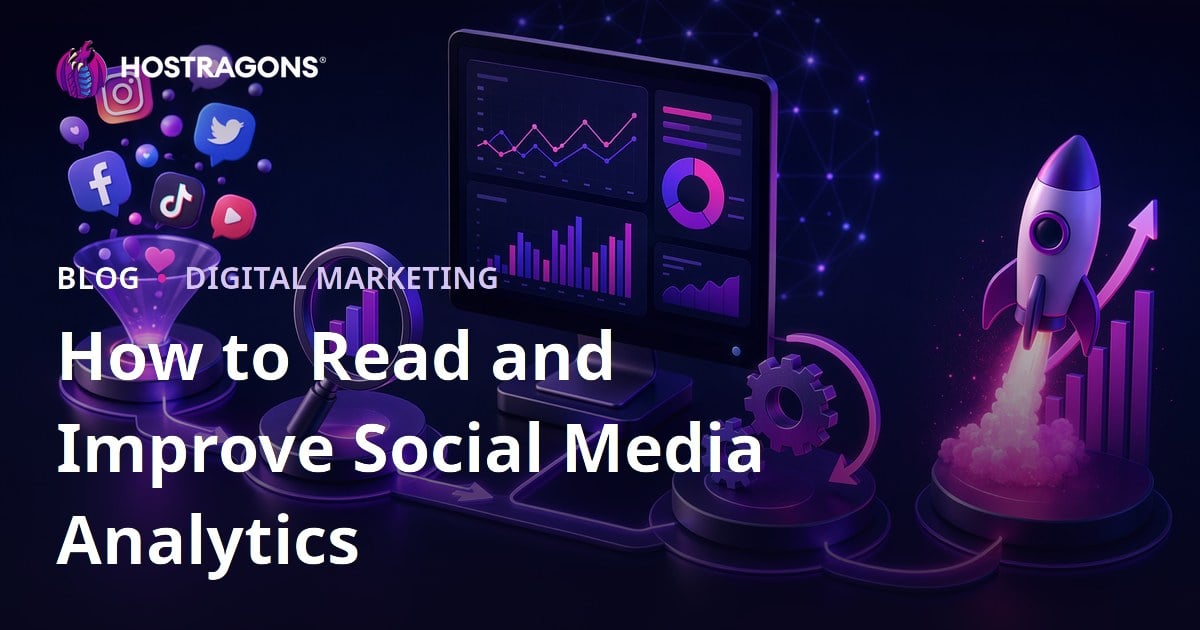 How to Read and Improve Social Media Analytics
