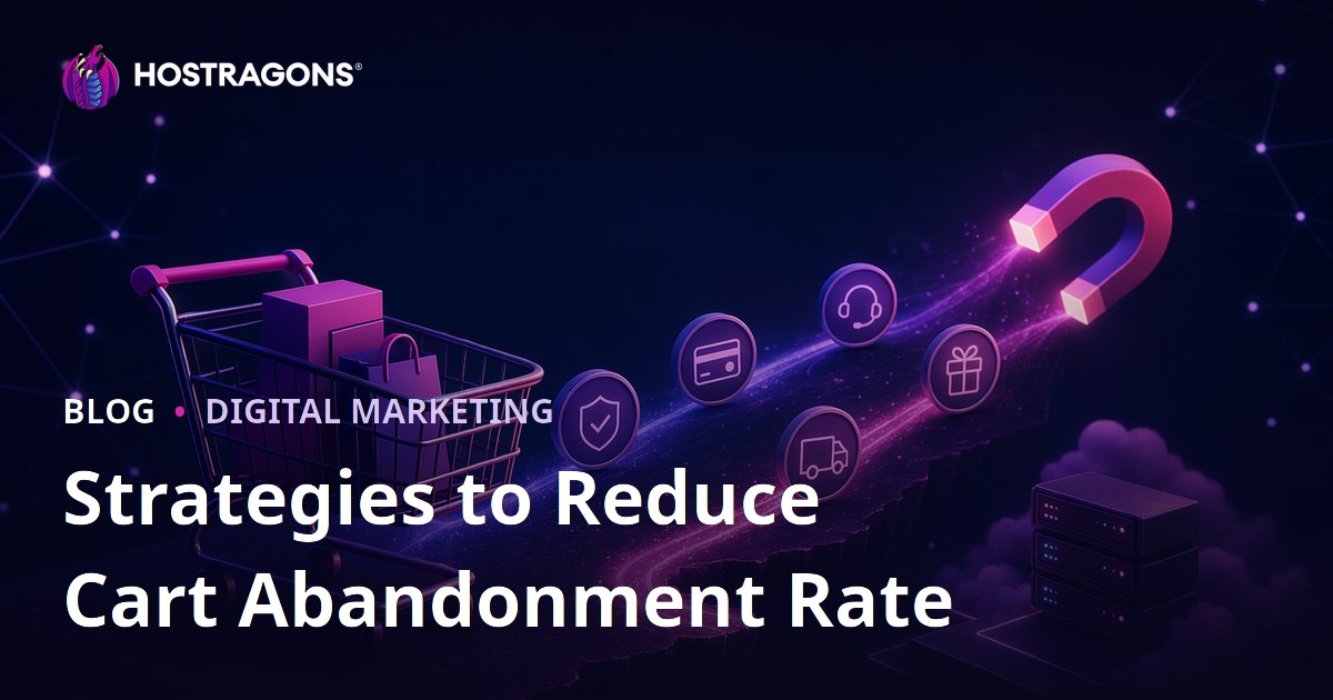 Strategies to Reduce Cart Abandonment Rate