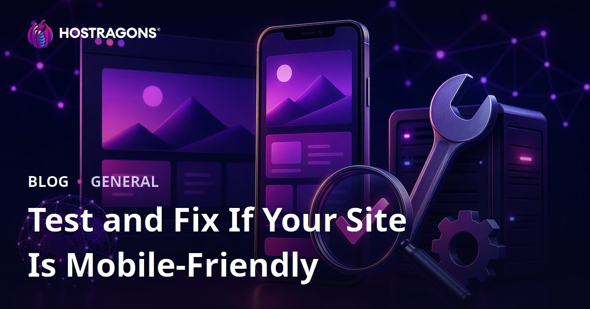 Test and Fix If Your Site Is Mobile-Friendly