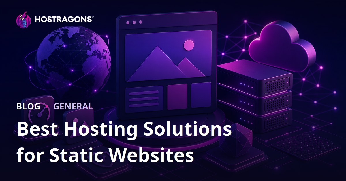 Best Hosting Solutions for Static Websites