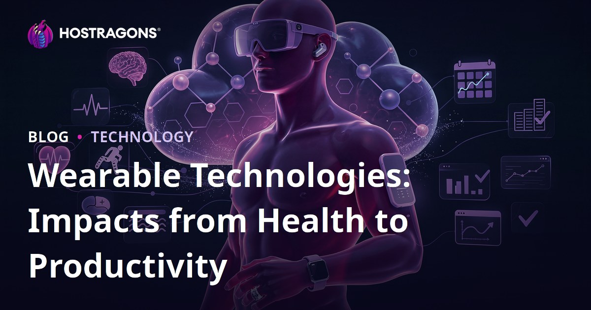 Wearable Technologies: Impacts from Health to Productivity