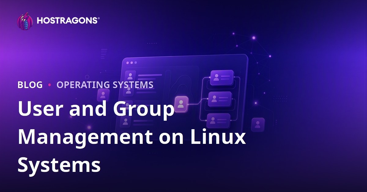 User and Group Management on Linux Systems
