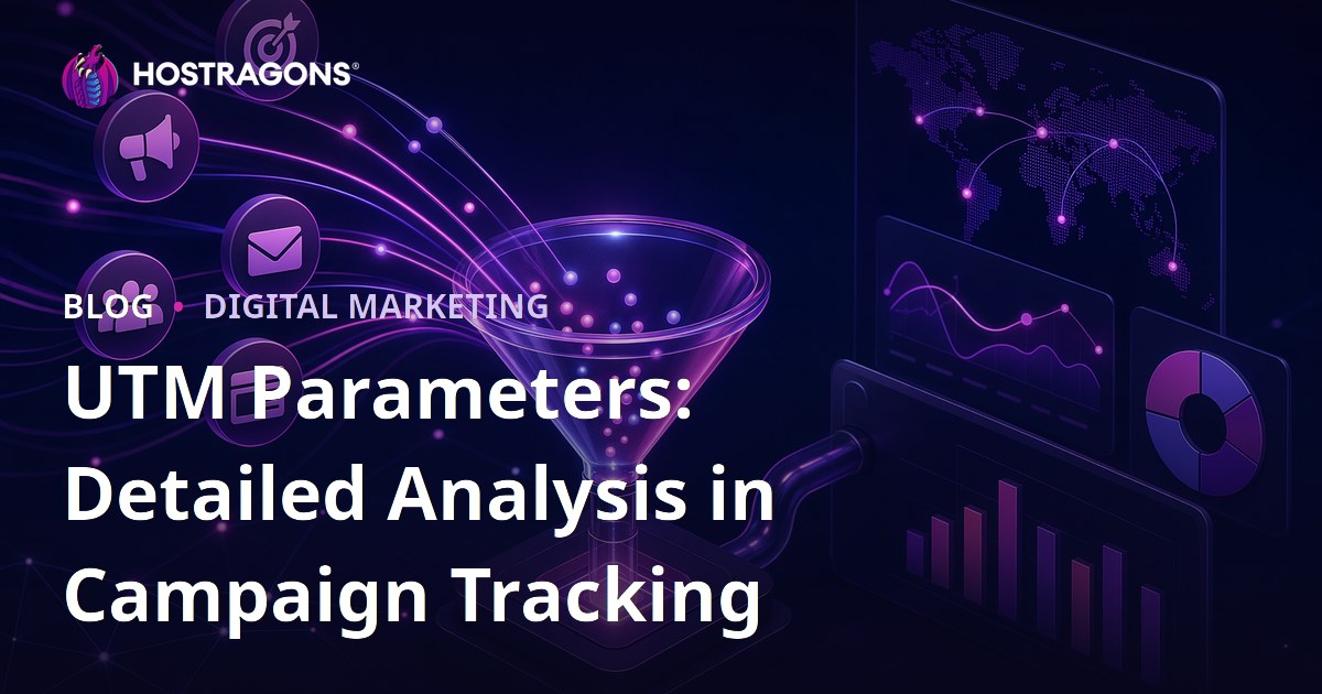 UTM Parameters: Detailed Analysis in Campaign Tracking