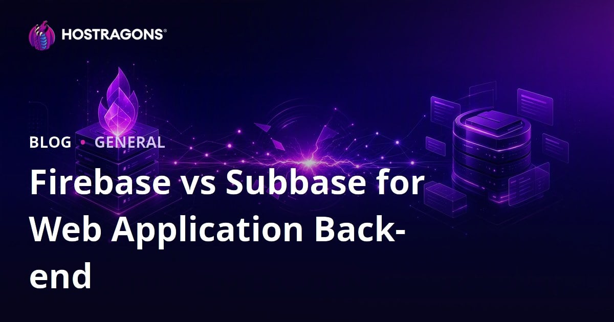 Firebase vs Subbase for Web Application Back-end