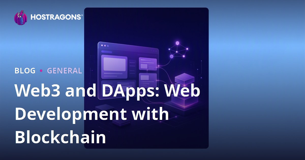 Web3 and DApps: Web Development with Blockchain