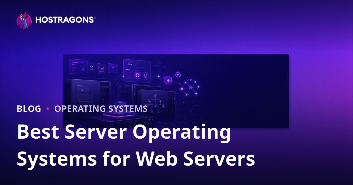 Best Server Operating Systems for Web Servers