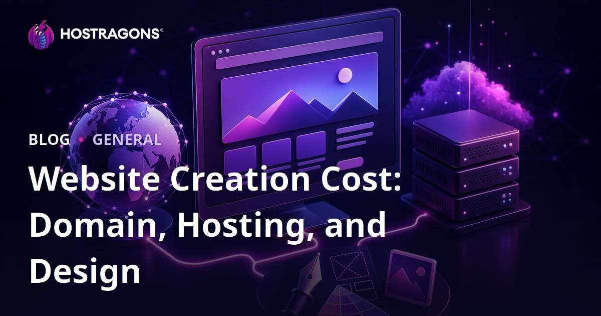 Website Creation Cost: Domain, Hosting, and Design