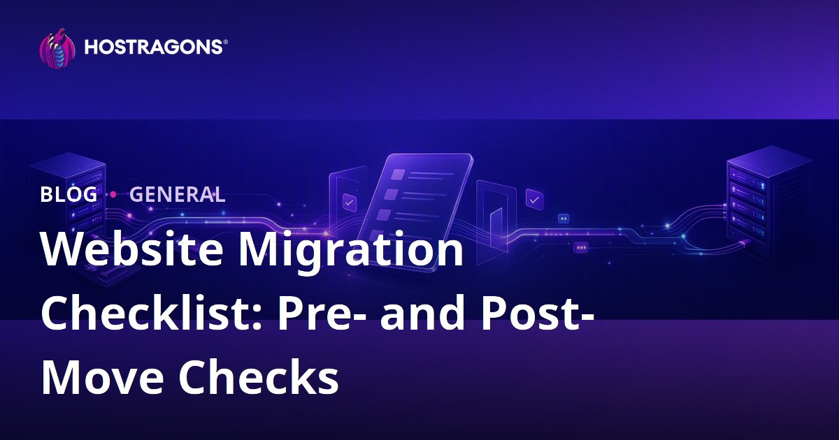 Website Migration Checklist: Pre- and Post-Move Checks