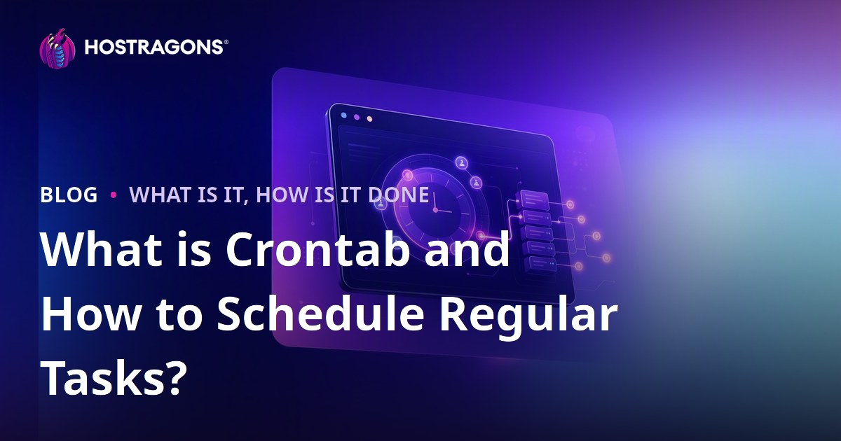 What is Crontab and How to Schedule Regular Tasks?