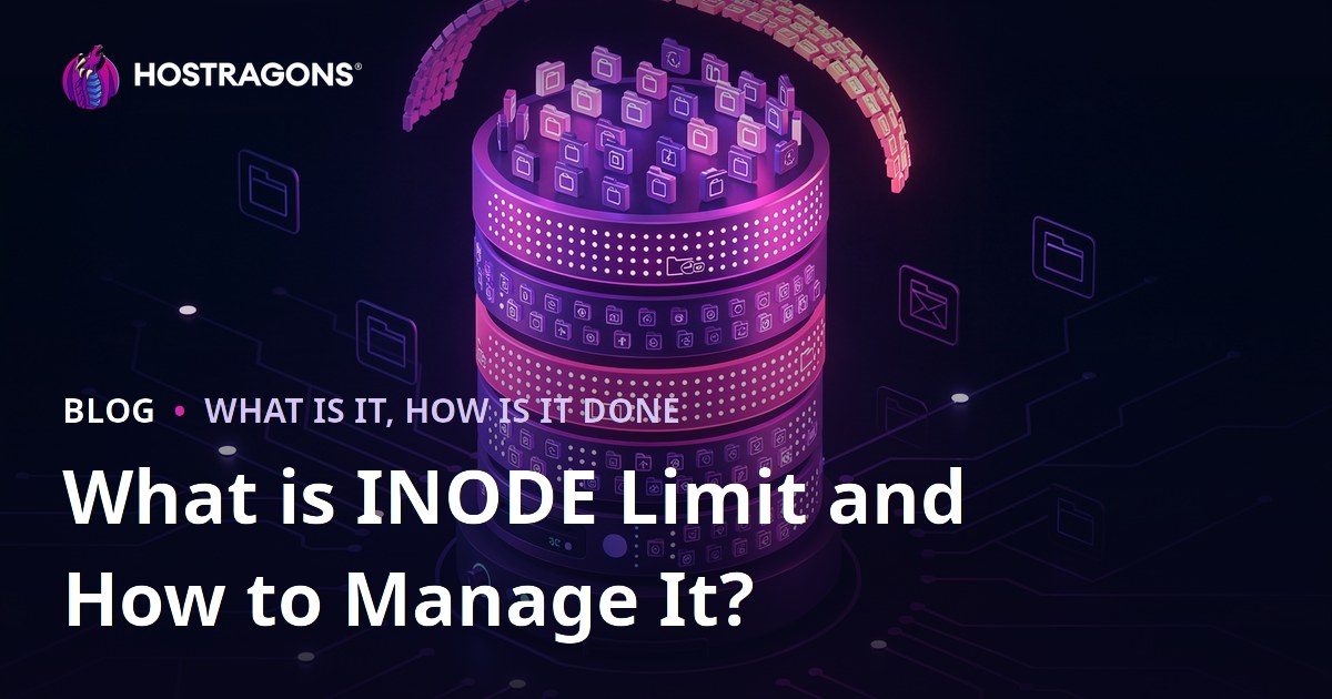 What is INODE Limit and How to Manage It?