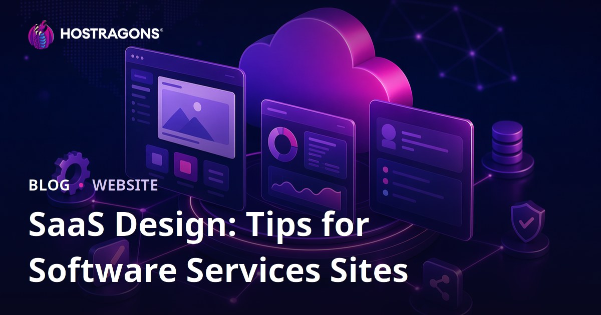 SaaS Design: Tips for Software Services Sites