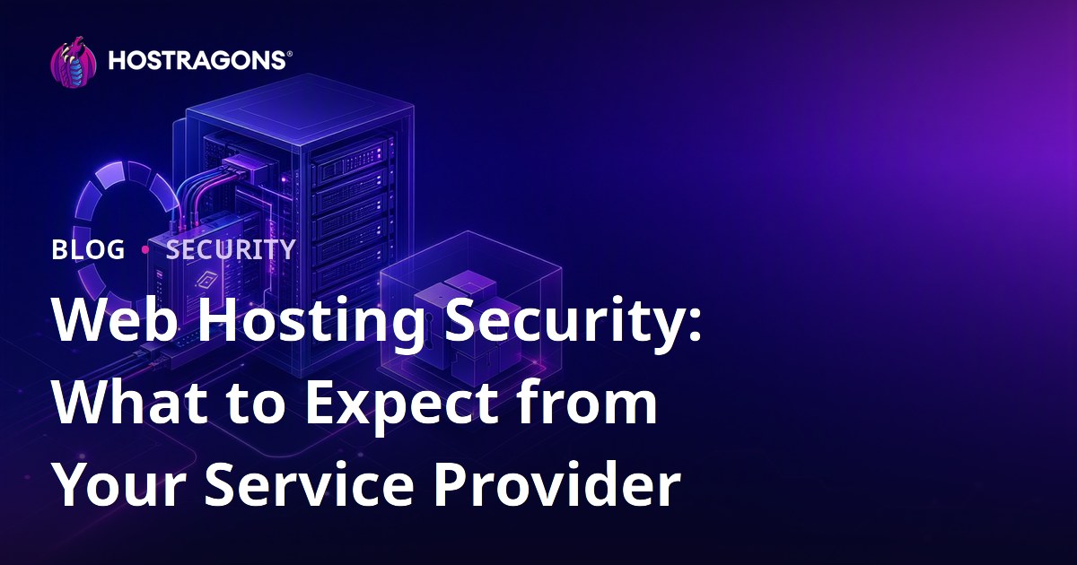 Web Hosting Security: What to Expect from Your Service Provider