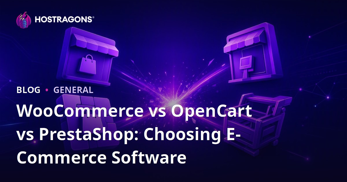 WooCommerce vs OpenCart vs PrestaShop: Choosing E-Commerce Software