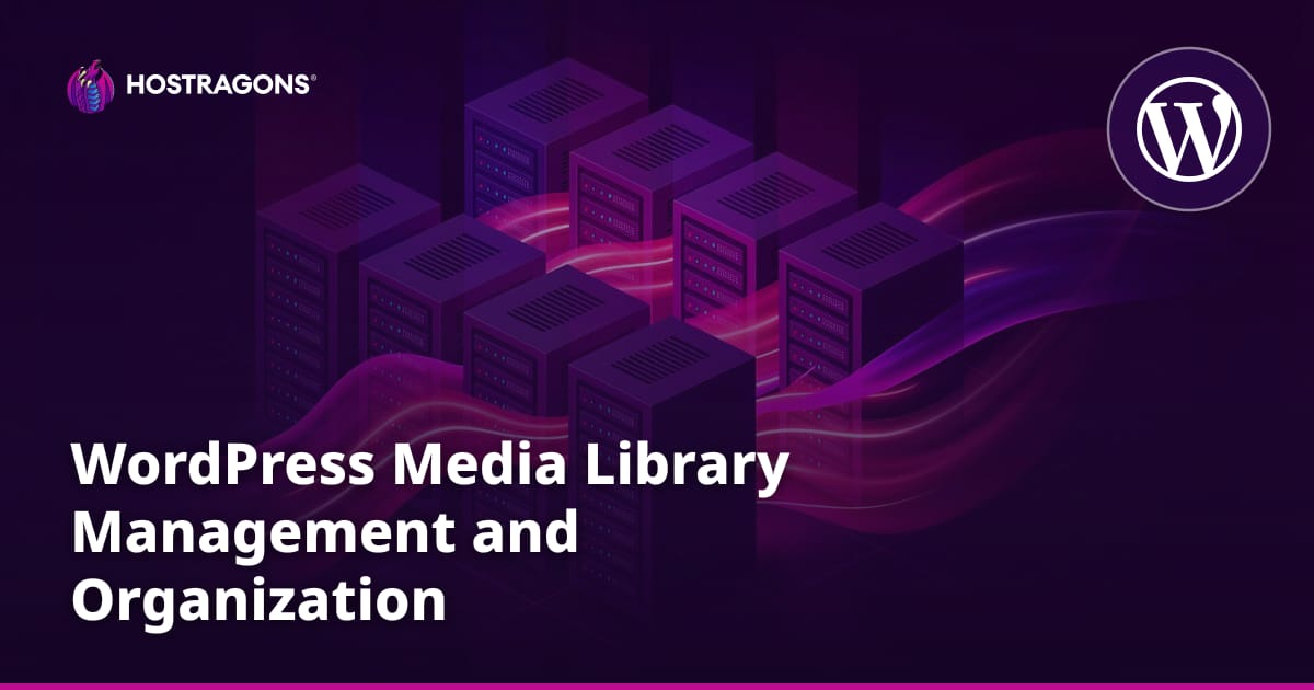 WordPress Media Library Management and Organization