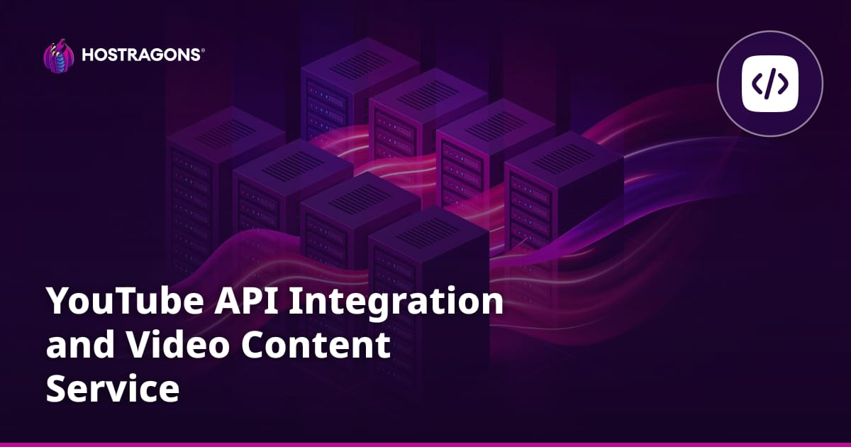 YouTube API Integration and Video Content Service
