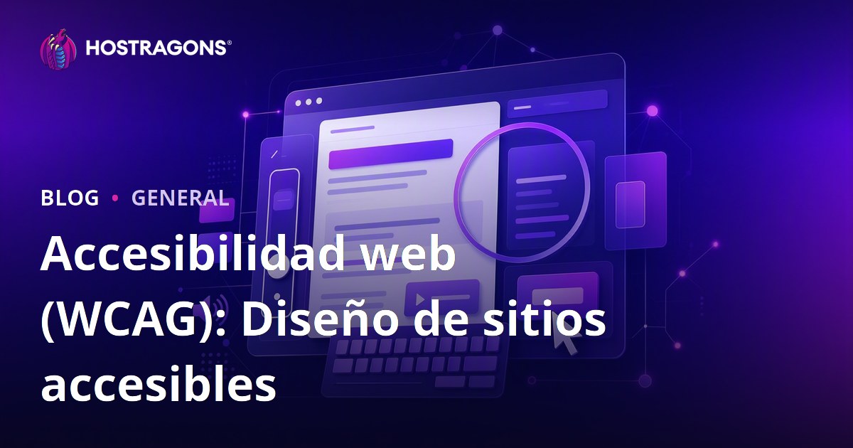 Accesibilidad web (WCAG): Diseño de sitios accesibles