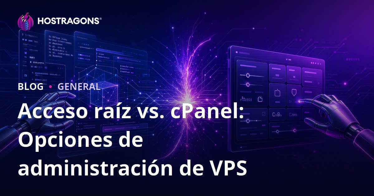 Acceso raíz vs. cPanel: Opciones de administración de VPS
