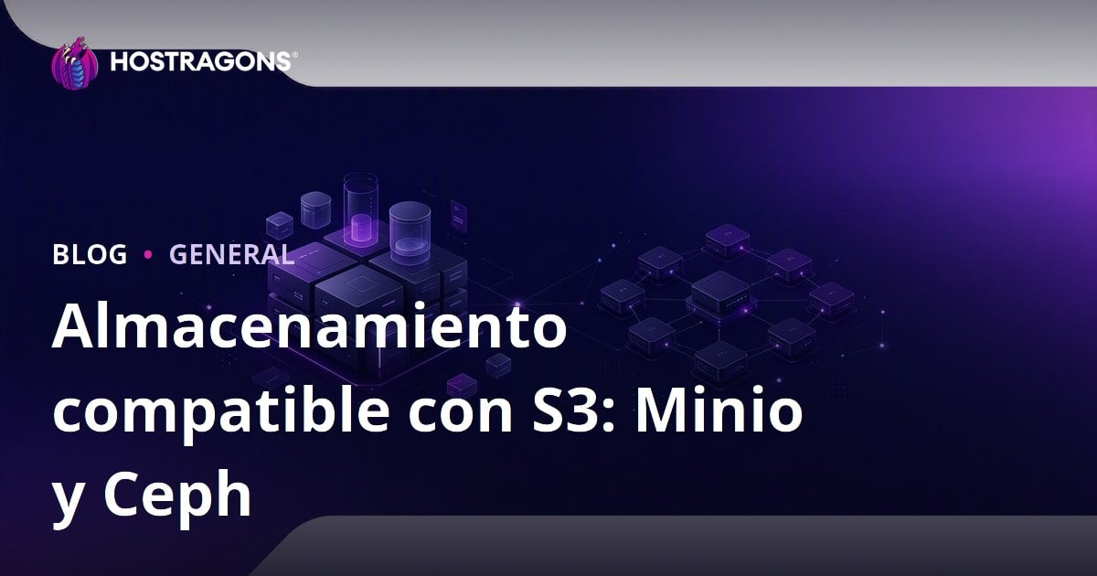Almacenamiento compatible con S3: Minio y Ceph