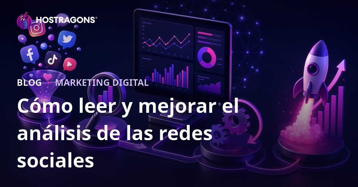 Cómo leer y mejorar el análisis de las redes sociales