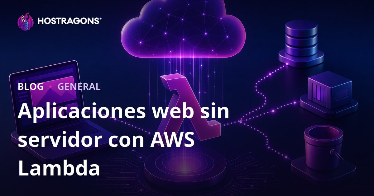 Aplicaciones web sin servidor con AWS Lambda