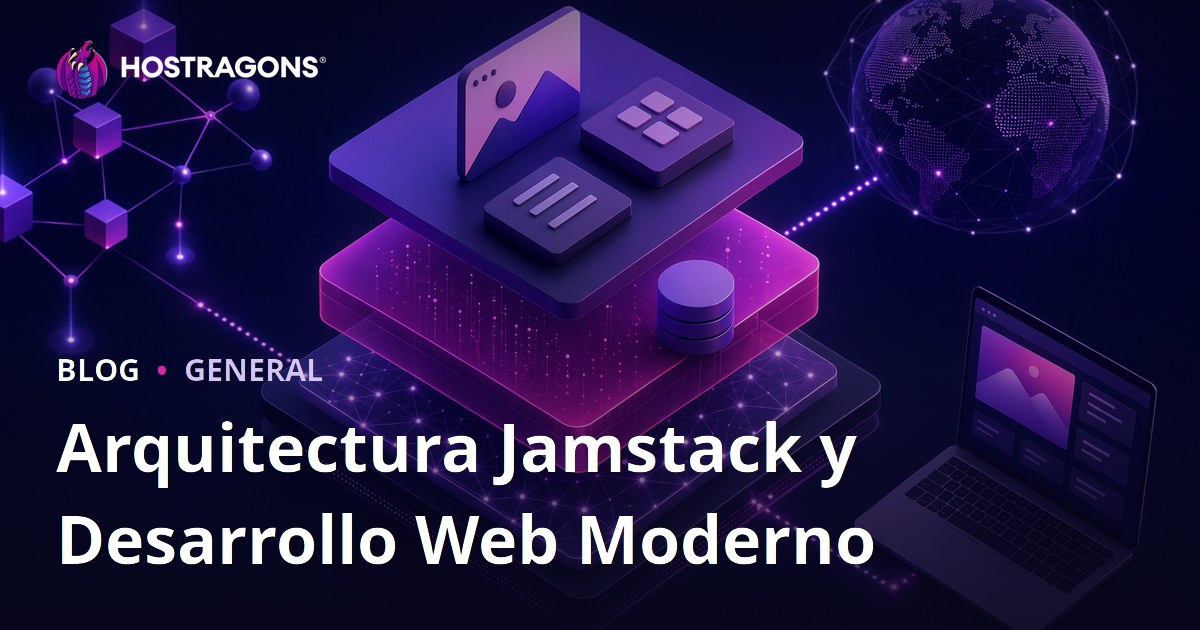 Arquitectura Jamstack y Desarrollo Web Moderno