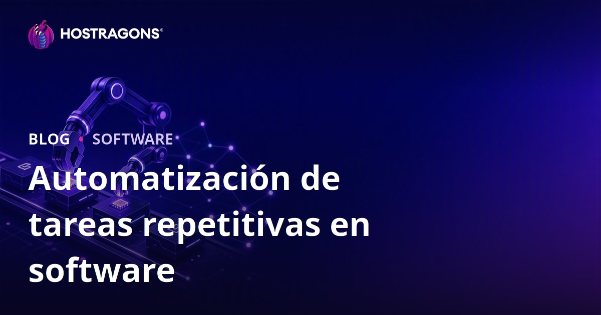 Automatización de tareas repetitivas en software