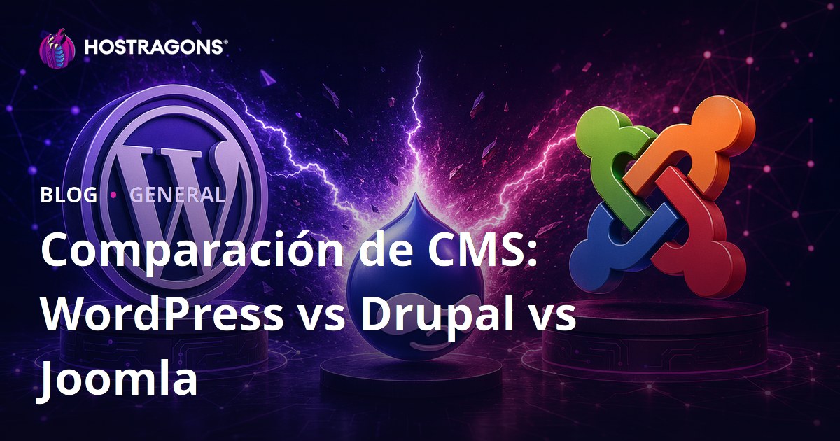 Comparación de CMS: WordPress vs Drupal vs Joomla