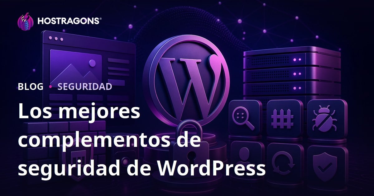 Los mejores complementos de seguridad de WordPress