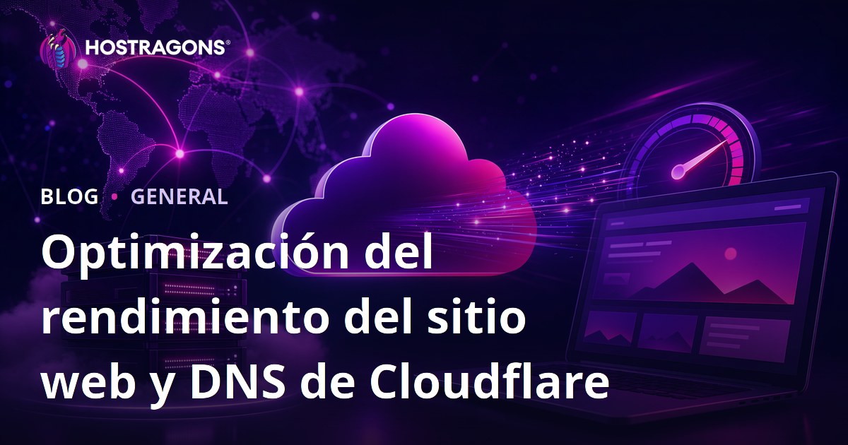 Optimización del rendimiento del sitio web y DNS de Cloudflare