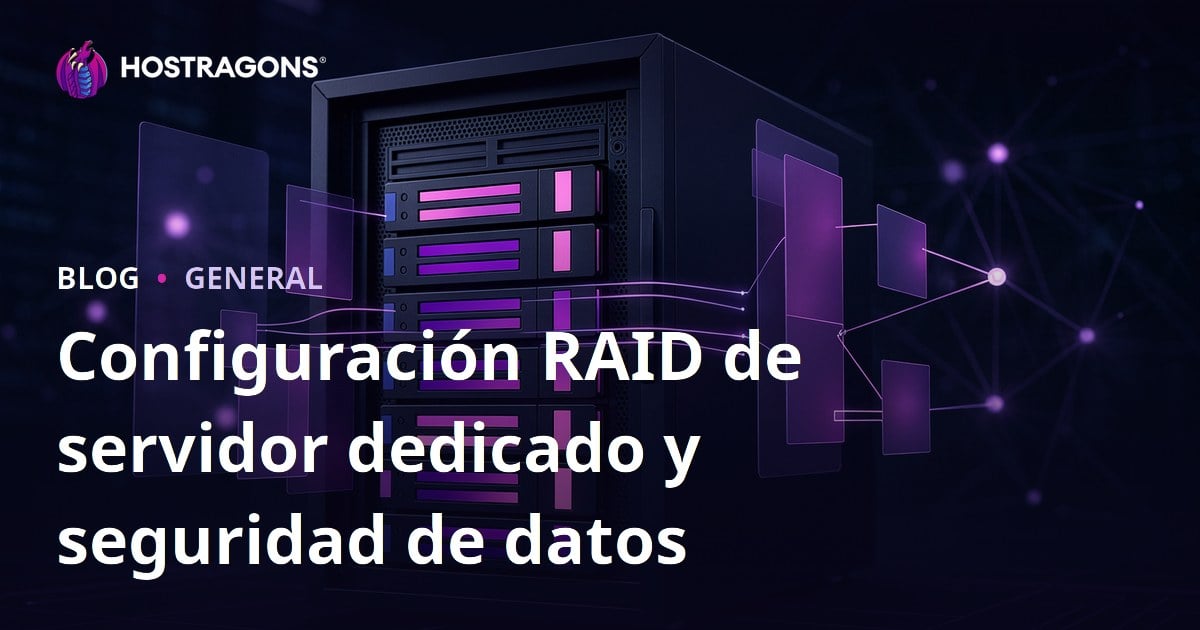 Configuración RAID de servidor dedicado y seguridad de datos
