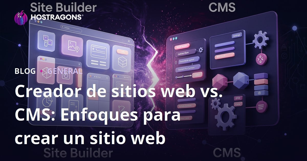 Creador de sitios web vs. CMS: Enfoques para crear un sitio web