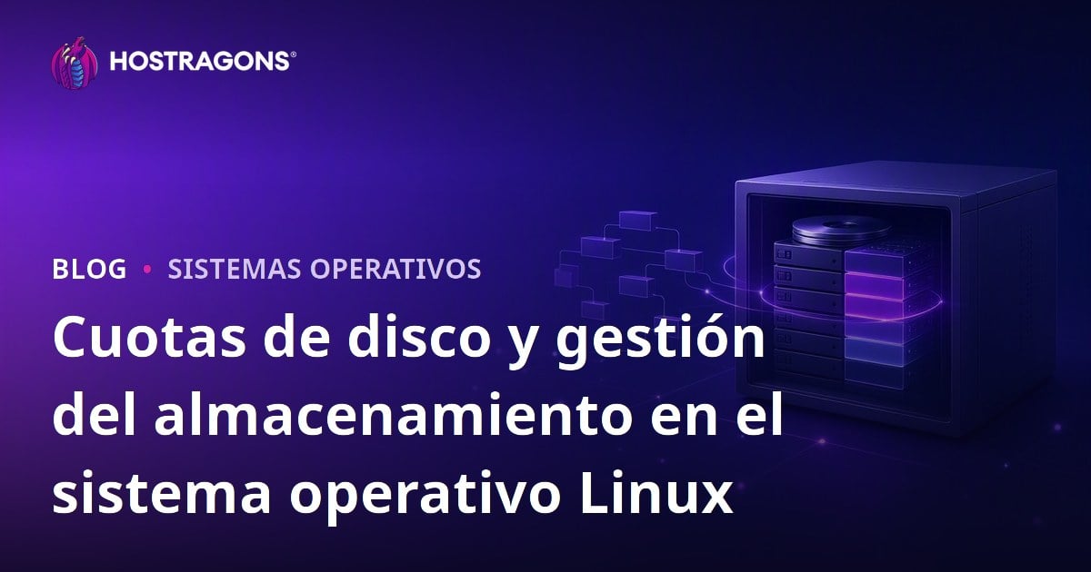 Cuotas de disco y gestión del almacenamiento en el sistema operativo Linux