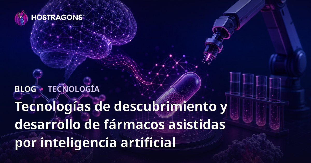Tecnologías de descubrimiento y desarrollo de fármacos asistidas por inteligencia artificial