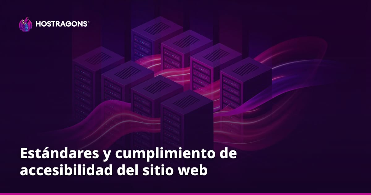 Estándares y cumplimiento de accesibilidad del sitio web