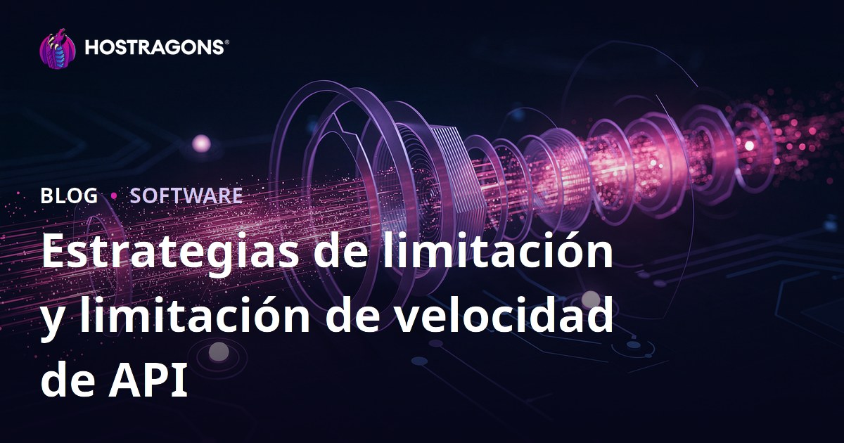 Estrategias de limitación y limitación de velocidad de API