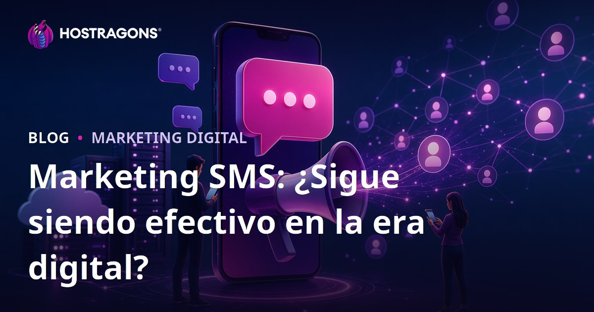 Marketing SMS: ¿Sigue siendo efectivo en la era digital?