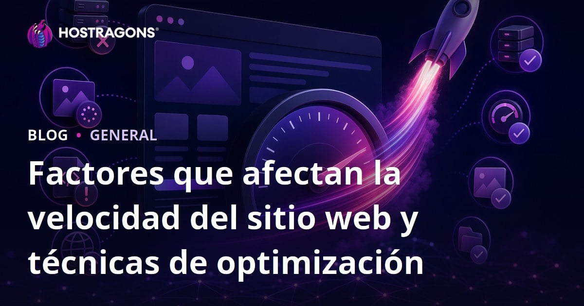 Factores que afectan la velocidad del sitio web y técnicas de optimización