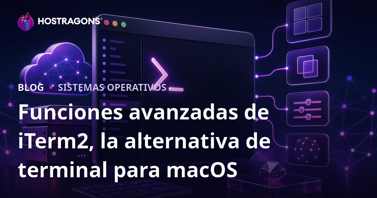 Funciones avanzadas de iTerm2, la alternativa de terminal para macOS